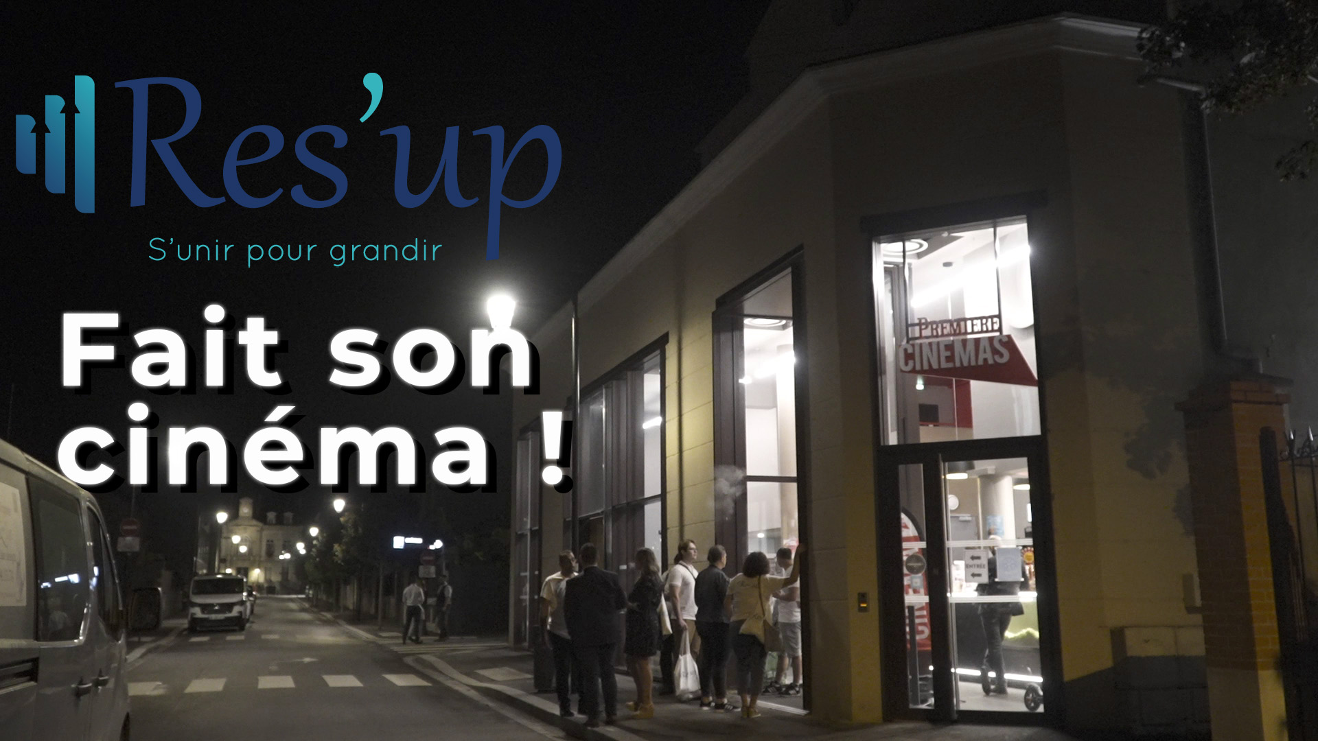 Res'up fait son cinéma